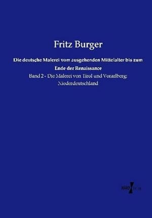 Seller image for Die deutsche Malerei vom ausgehenden Mittelalter bis zum Ende der Renaissance for sale by BuchWeltWeit Ludwig Meier e.K.