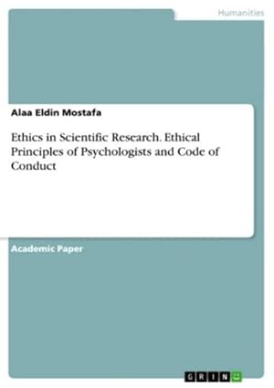 Seller image for Ethics in Scientific Research. Ethical Principles of Psychologists and Code of Conduct for sale by BuchWeltWeit Ludwig Meier e.K.