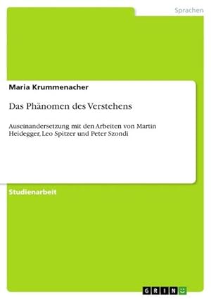 Bild des Verkufers fr Das Phnomen des Verstehens zum Verkauf von BuchWeltWeit Ludwig Meier e.K.