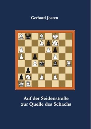 Imagen del vendedor de Auf der Seidenstrae zur Quelle des Schachs a la venta por BuchWeltWeit Ludwig Meier e.K.