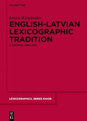 Immagine del venditore per English-Latvian Lexicographic Tradition venduto da BuchWeltWeit Ludwig Meier e.K.