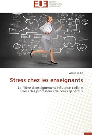 Image du vendeur pour Stress chez les enseignants mis en vente par BuchWeltWeit Ludwig Meier e.K.