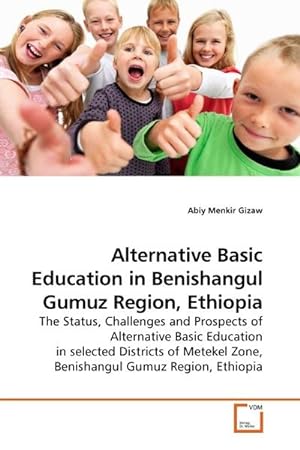 Immagine del venditore per Alternative Basic Education in Benishangul Gumuz Region, Ethiopia venduto da BuchWeltWeit Ludwig Meier e.K.