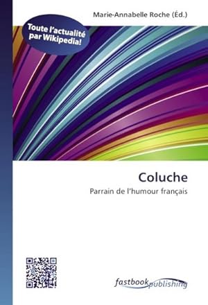 Seller image for Coluche for sale by BuchWeltWeit Ludwig Meier e.K.
