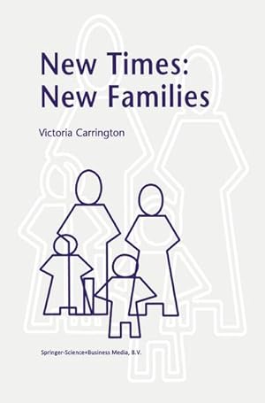 Image du vendeur pour New Times: New Families mis en vente par BuchWeltWeit Ludwig Meier e.K.