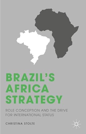 Seller image for Brazil's Africa Strategy for sale by BuchWeltWeit Ludwig Meier e.K.