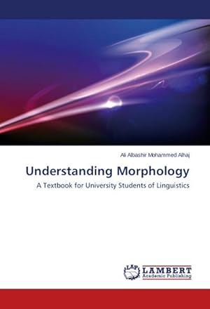 Image du vendeur pour Understanding Morphology mis en vente par BuchWeltWeit Ludwig Meier e.K.