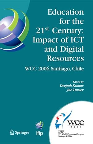 Imagen del vendedor de Education for the 21st Century - Impact of ICT and Digital Resources a la venta por BuchWeltWeit Ludwig Meier e.K.