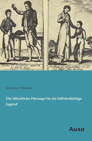 Bild des Verkufers fr Die ffentliche Frsorge fr die hilfsbedrftige Jugend zum Verkauf von BuchWeltWeit Ludwig Meier e.K.