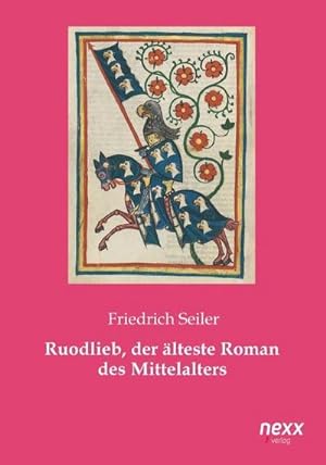 Seller image for Ruodlieb, der lteste Roman des Mittelalters for sale by BuchWeltWeit Ludwig Meier e.K.