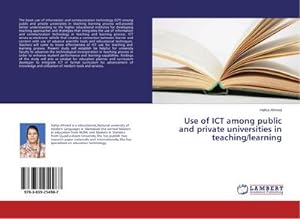 Bild des Verkufers fr Use of ICT among public and private universities in teaching/learning zum Verkauf von BuchWeltWeit Ludwig Meier e.K.