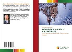 Seller image for Feuerbach e o Atesmo Antropolgico for sale by BuchWeltWeit Ludwig Meier e.K.