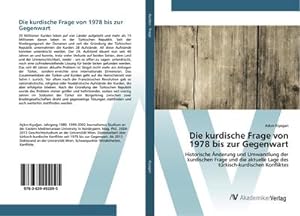 Imagen del vendedor de Die kurdische Frage von 1978 bis zur Gegenwart a la venta por BuchWeltWeit Ludwig Meier e.K.