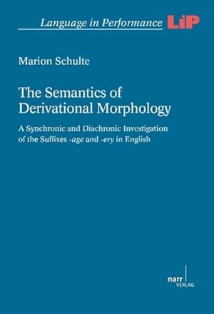 Seller image for The Semantics of Derivational Morphology for sale by BuchWeltWeit Ludwig Meier e.K.