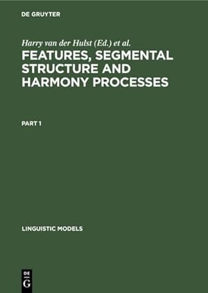 Seller image for Features, Segmental Structure and Harmony Processes. Part 1 for sale by BuchWeltWeit Ludwig Meier e.K.