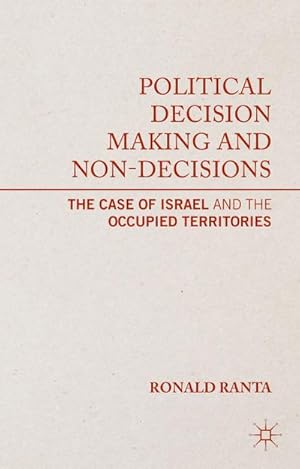 Image du vendeur pour Political Decision Making and Non-Decisions mis en vente par BuchWeltWeit Ludwig Meier e.K.