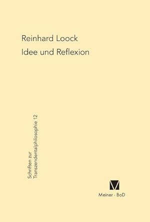 Seller image for Idee und Reflexion bei Kant for sale by BuchWeltWeit Ludwig Meier e.K.