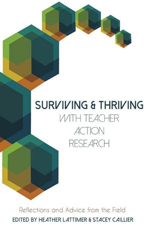 Bild des Verkufers fr Surviving and Thriving with Teacher Action Research zum Verkauf von BuchWeltWeit Ludwig Meier e.K.