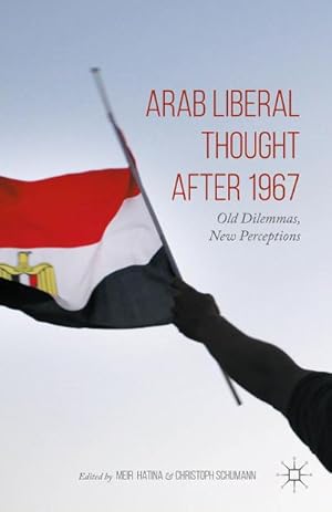Seller image for Arab Liberal Thought After 1967 for sale by BuchWeltWeit Ludwig Meier e.K.