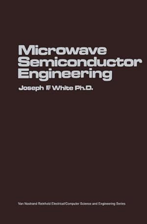 Image du vendeur pour Microwave Semiconductor Engineering mis en vente par BuchWeltWeit Ludwig Meier e.K.