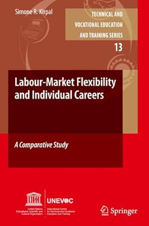 Immagine del venditore per Labour-Market Flexibility and Individual Careers venduto da BuchWeltWeit Ludwig Meier e.K.