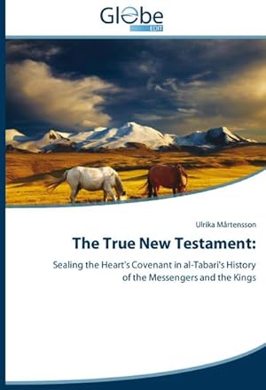 Seller image for The True New Testament: for sale by BuchWeltWeit Ludwig Meier e.K.