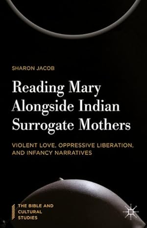 Seller image for Reading Mary Alongside Indian Surrogate Mothers for sale by BuchWeltWeit Ludwig Meier e.K.