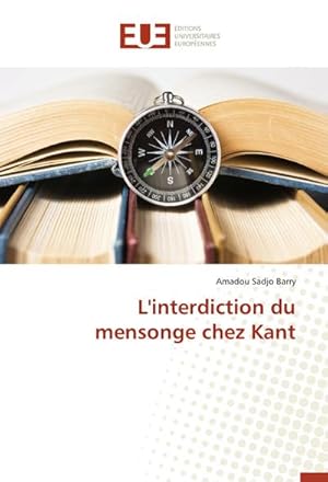 Seller image for L'interdiction du mensonge chez Kant for sale by BuchWeltWeit Ludwig Meier e.K.