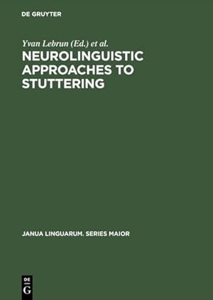 Seller image for Neurolinguistic Approaches to Stuttering for sale by BuchWeltWeit Ludwig Meier e.K.