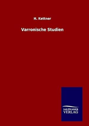 Image du vendeur pour Varronische Studien mis en vente par BuchWeltWeit Ludwig Meier e.K.