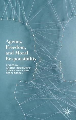 Seller image for Agency, Freedom, and Moral Responsibility for sale by BuchWeltWeit Ludwig Meier e.K.