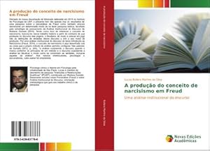 Seller image for A produo do conceito de narcisismo em Freud for sale by BuchWeltWeit Ludwig Meier e.K.