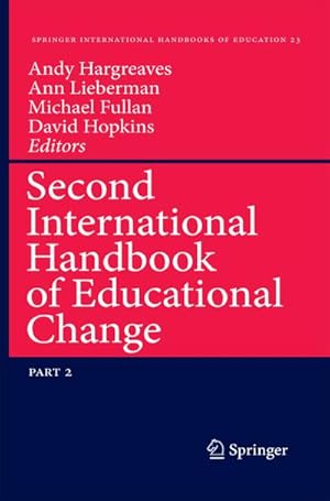 Image du vendeur pour Second International Handbook of Educational Change mis en vente par BuchWeltWeit Ludwig Meier e.K.