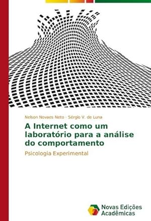 Immagine del venditore per A Internet como um laboratrio para a anlise do comportamento venduto da BuchWeltWeit Ludwig Meier e.K.