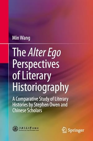 Seller image for The Alter Ego Perspectives of Literary Historiography for sale by BuchWeltWeit Ludwig Meier e.K.