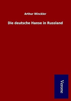 Seller image for Die deutsche Hanse in Russland for sale by BuchWeltWeit Ludwig Meier e.K.