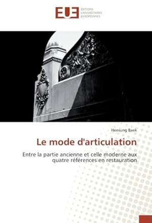 Seller image for Le mode d'articulation for sale by BuchWeltWeit Ludwig Meier e.K.