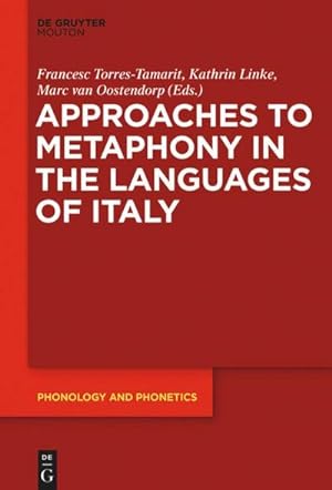 Bild des Verkufers fr Approaches to Metaphony in the Languages of Italy zum Verkauf von BuchWeltWeit Ludwig Meier e.K.