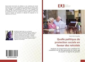 Seller image for Quelle politique de protection sociale en faveur des retraits for sale by BuchWeltWeit Ludwig Meier e.K.