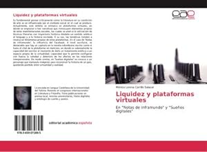 Imagen del vendedor de Liquidez y plataformas virtuales a la venta por BuchWeltWeit Ludwig Meier e.K.