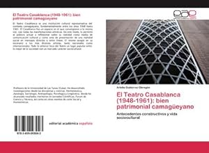 Imagen del vendedor de El Teatro Casablanca (1948-1961): bien patrimonial camageyano a la venta por BuchWeltWeit Ludwig Meier e.K.