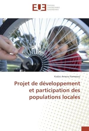 Image du vendeur pour Projet de dveloppement et participation des populations locales mis en vente par BuchWeltWeit Ludwig Meier e.K.