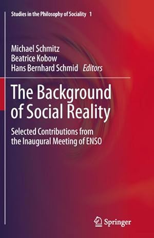 Seller image for The Background of Social Reality for sale by BuchWeltWeit Ludwig Meier e.K.