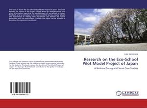 Seller image for Research on the Eco-School Pilot Model Project of Japan for sale by BuchWeltWeit Ludwig Meier e.K.