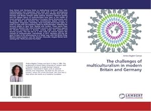 Seller image for The challenges of multiculturalism in modern Britain and Germany for sale by BuchWeltWeit Ludwig Meier e.K.