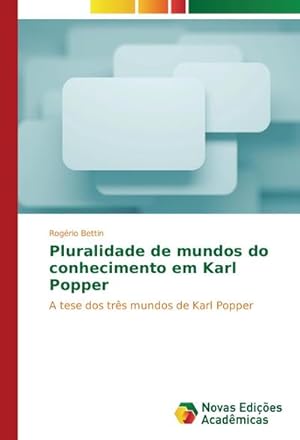 Seller image for Pluralidade de mundos do conhecimento em Karl Popper for sale by BuchWeltWeit Ludwig Meier e.K.