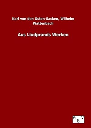Seller image for Aus Liudprands Werken for sale by BuchWeltWeit Ludwig Meier e.K.