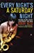 Image du vendeur pour Every Night's a Saturday Night [Hardcover ] mis en vente par booksXpress