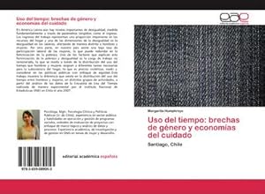 Seller image for Uso del tiempo: brechas de gnero y economas del cuidado for sale by BuchWeltWeit Ludwig Meier e.K.