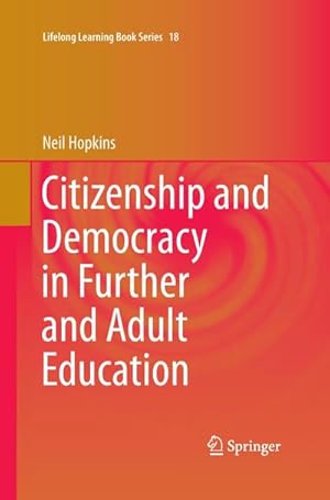 Bild des Verkufers fr Citizenship and Democracy in Further and Adult Education zum Verkauf von BuchWeltWeit Ludwig Meier e.K.